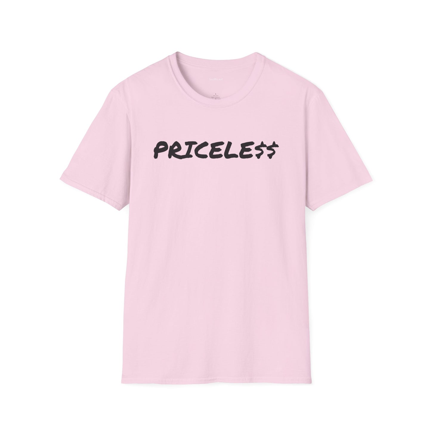 PRICELE$$ - Unisex Softstyle T-Shirt 100% Cotton Graphic
