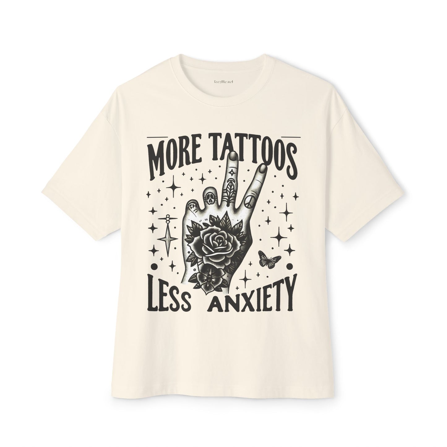 More Tattoos Less Anxiety Unisex Oversized Boxy Tee