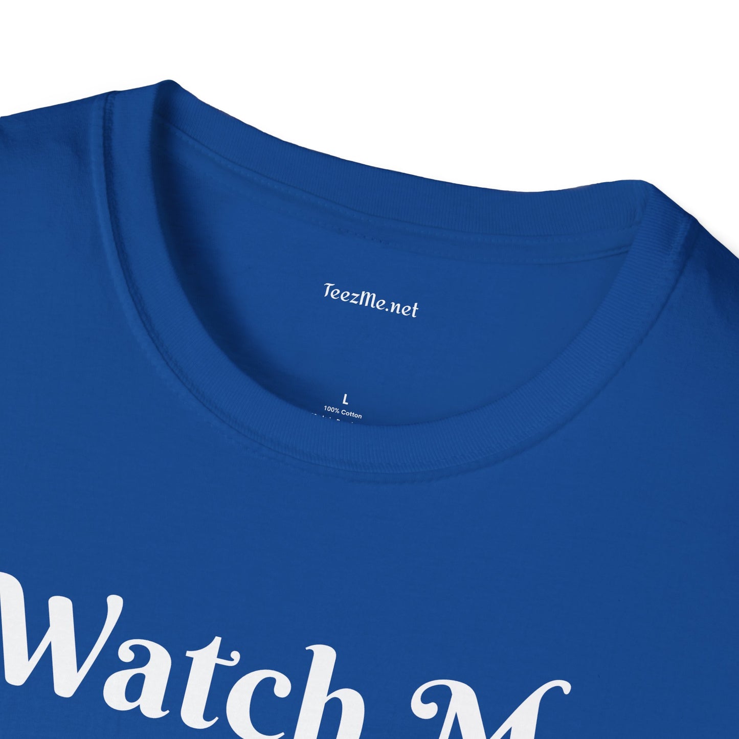 Watch Me Rise - Unisex Softstyle T-Shirt 100% Cotton Graphic