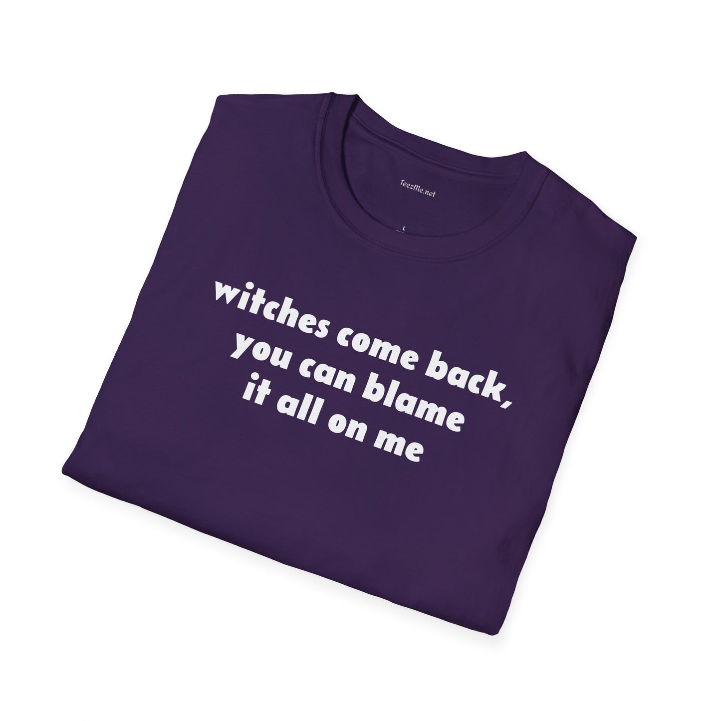 Witches come back - Unisex Softstyle T-Shirt 100% Cotton Graphic