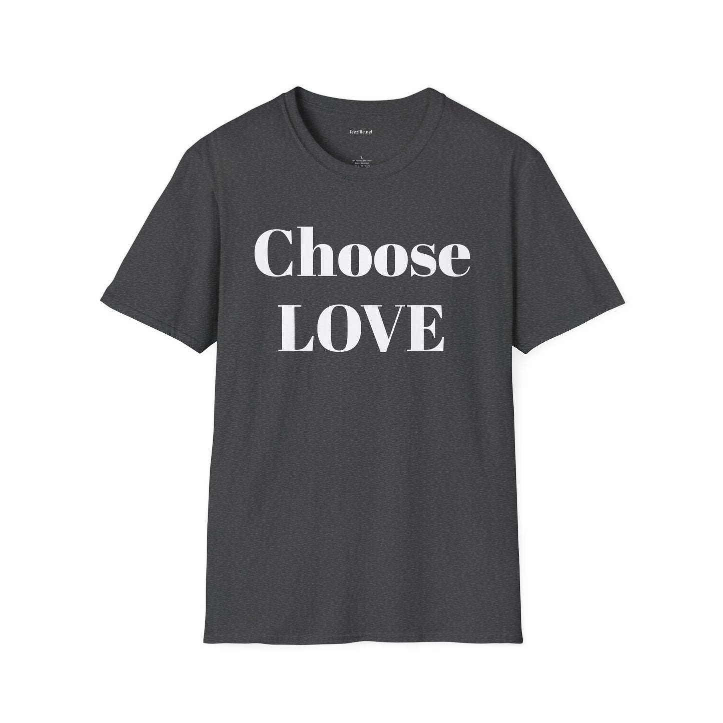 Choose Love - Unisex Softstyle T-Shirt 100% Cotton Graphic