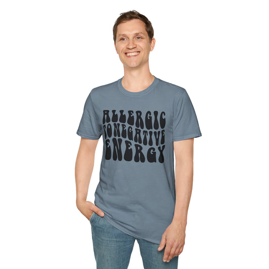 Allergic to Negative Energy Unisex Softstyle T-Shirt 100% Cotton Graphic