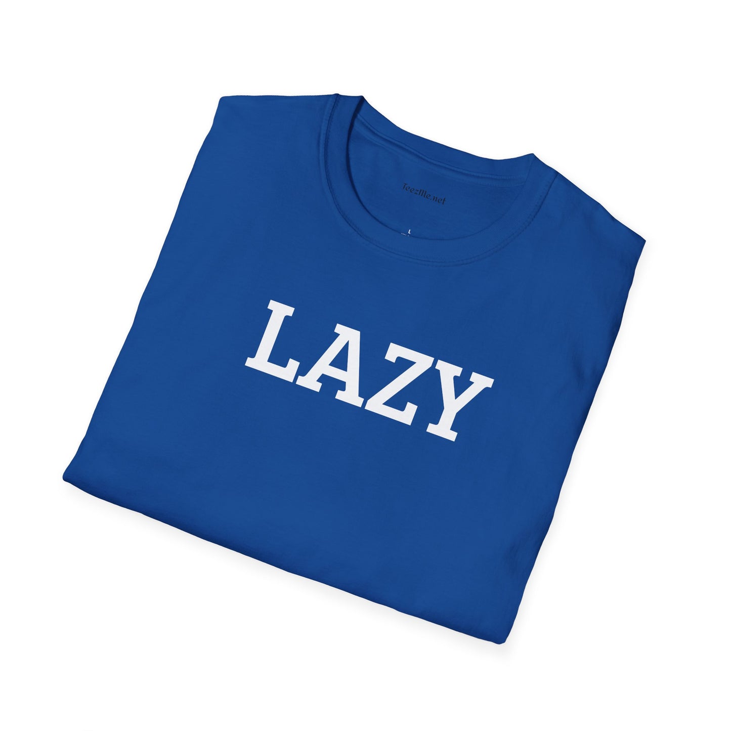 LAZY - Unisex Softstyle T-Shirt 100% Cotton Graphic