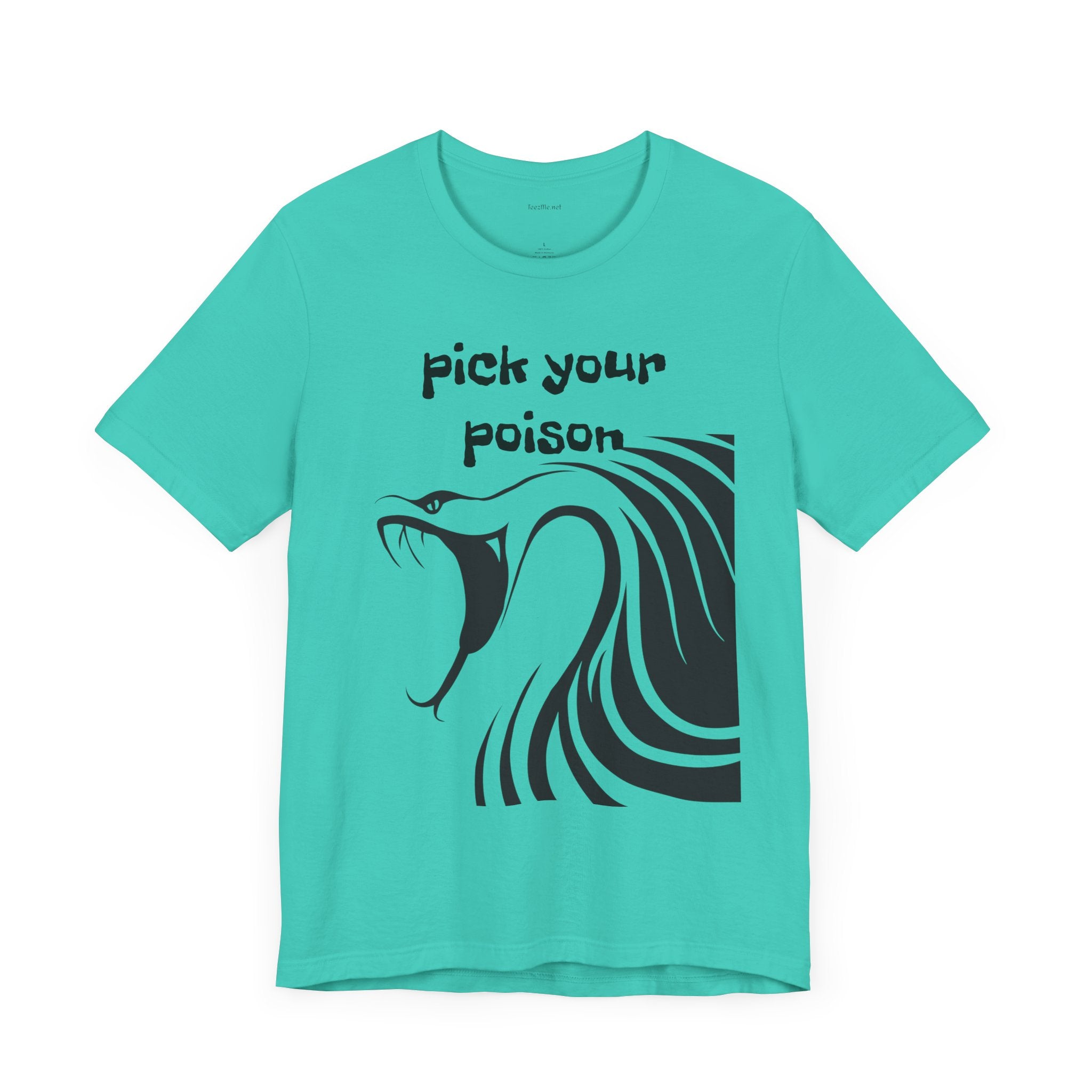 Pick your Poison - Unisex Jersey Short Sleeve Tee