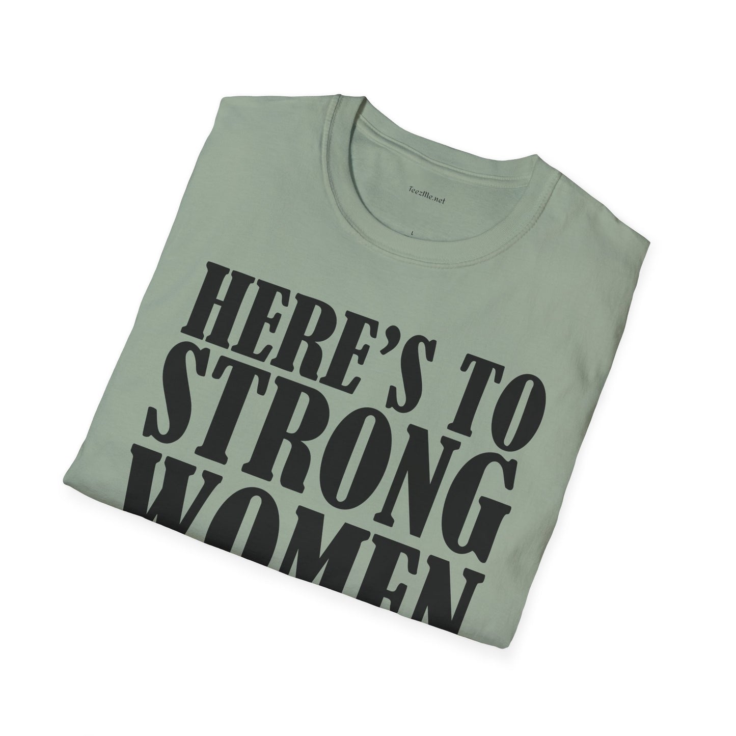 Strong Women  - Unisex Softstyle T-Shirt 100% Cotton Graphic