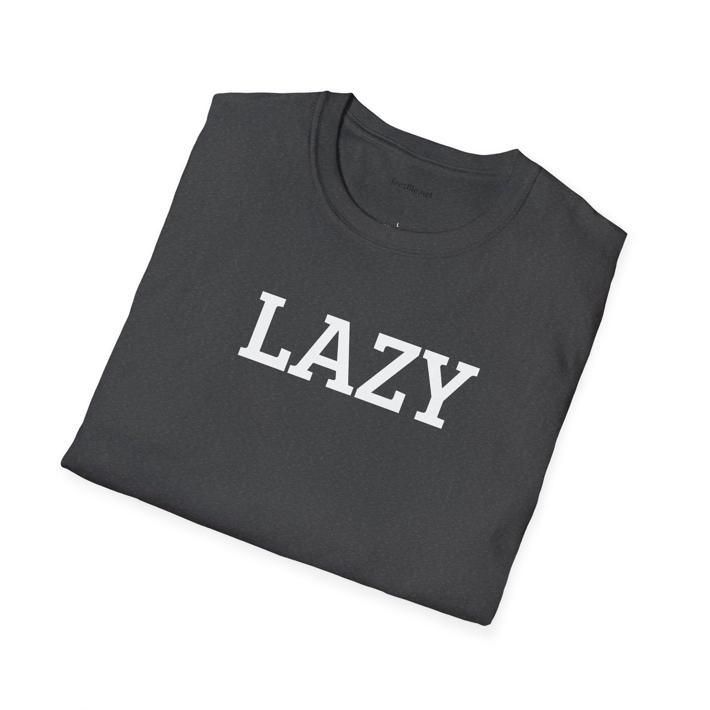 LAZY - Unisex Softstyle T-Shirt 100% Cotton Graphic