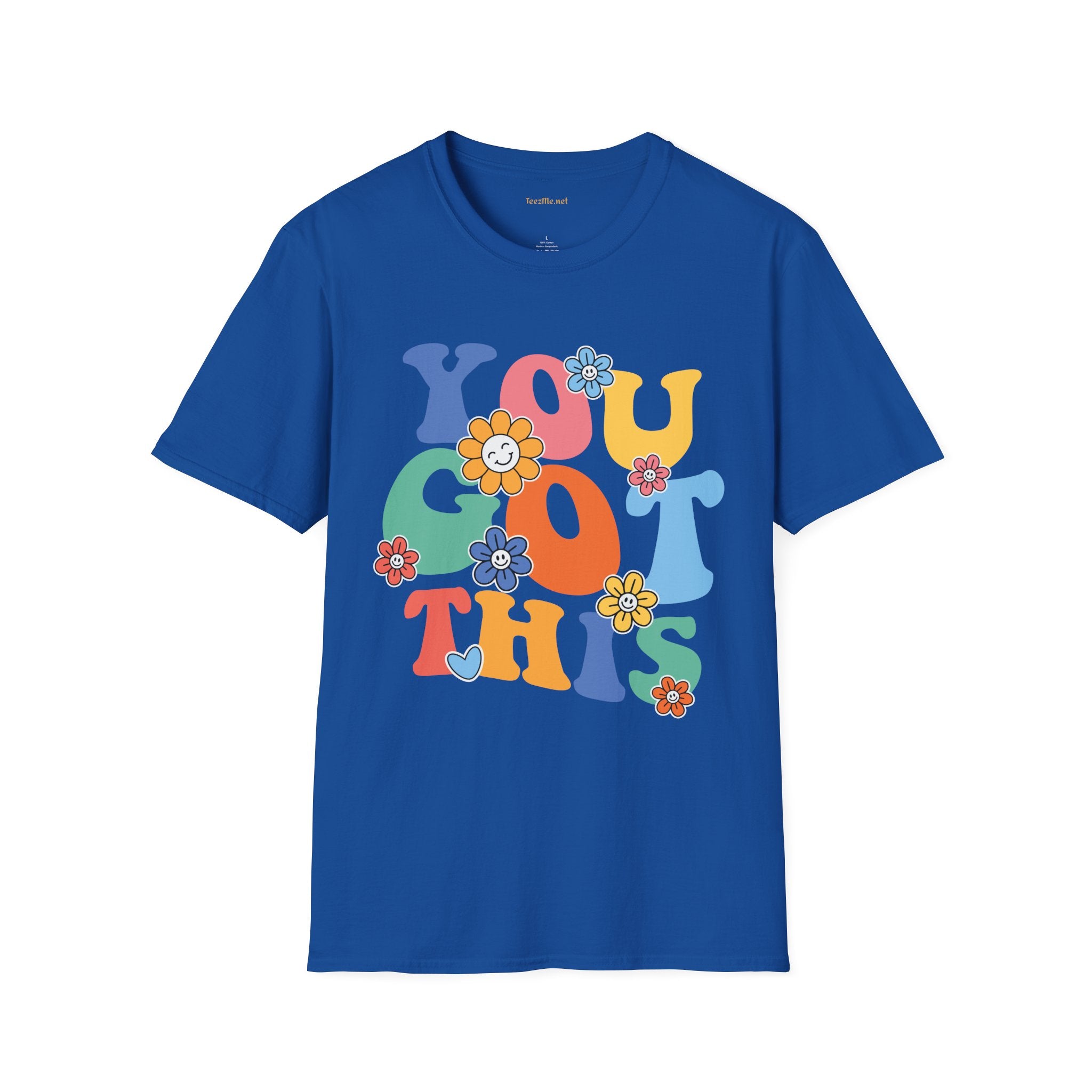YOU GOT THIS Unisex Softstyle T-Shirt 100% Cotton Graphic