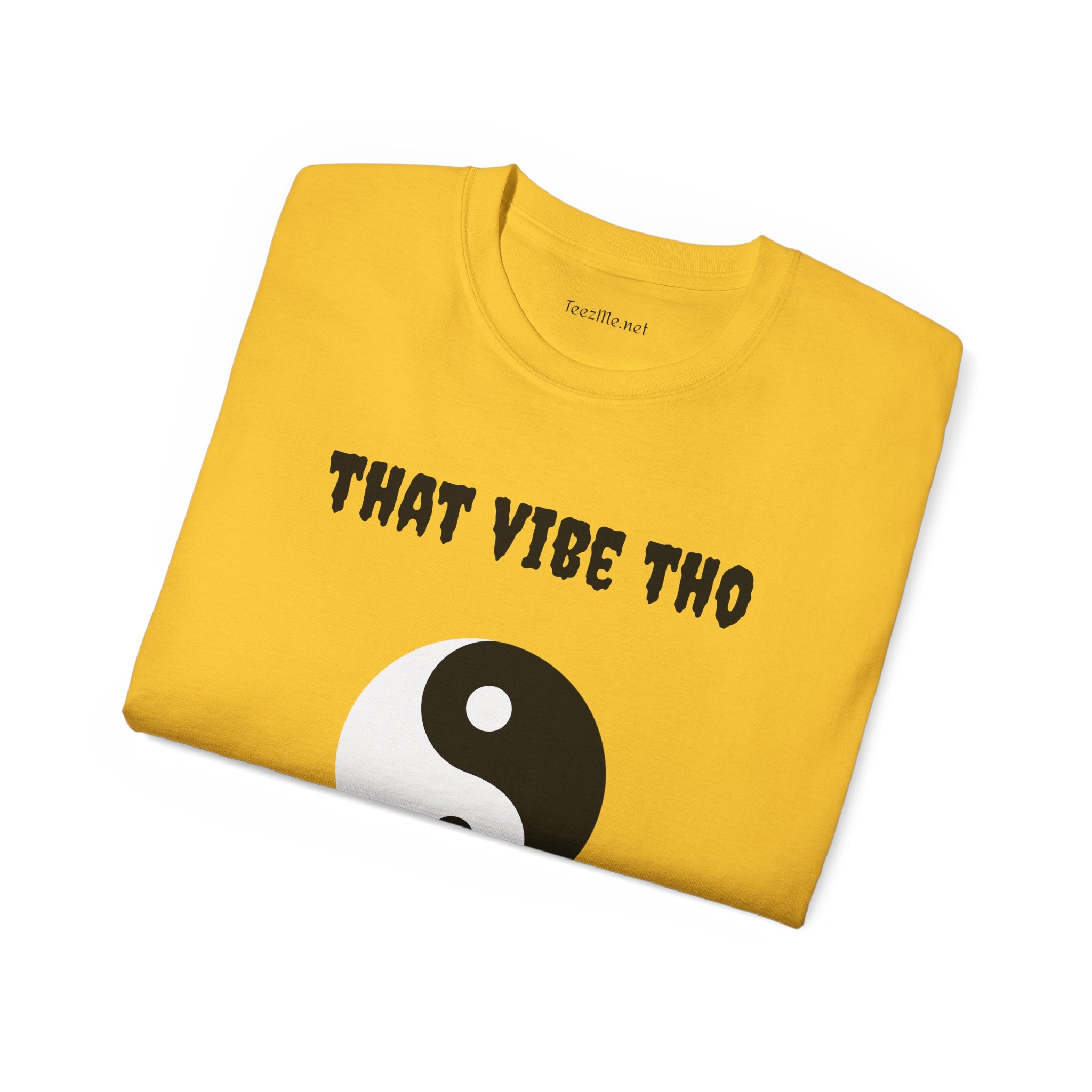 That vibe tho - Unisex Ultra Cotton Tee 100% Cotton Graphic
