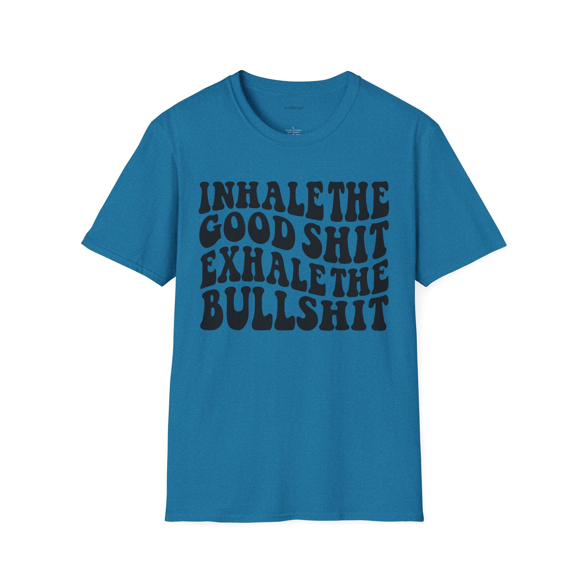 Inhale the Good - Unisex Softstyle T-Shirt 100% Cotton Graphic
