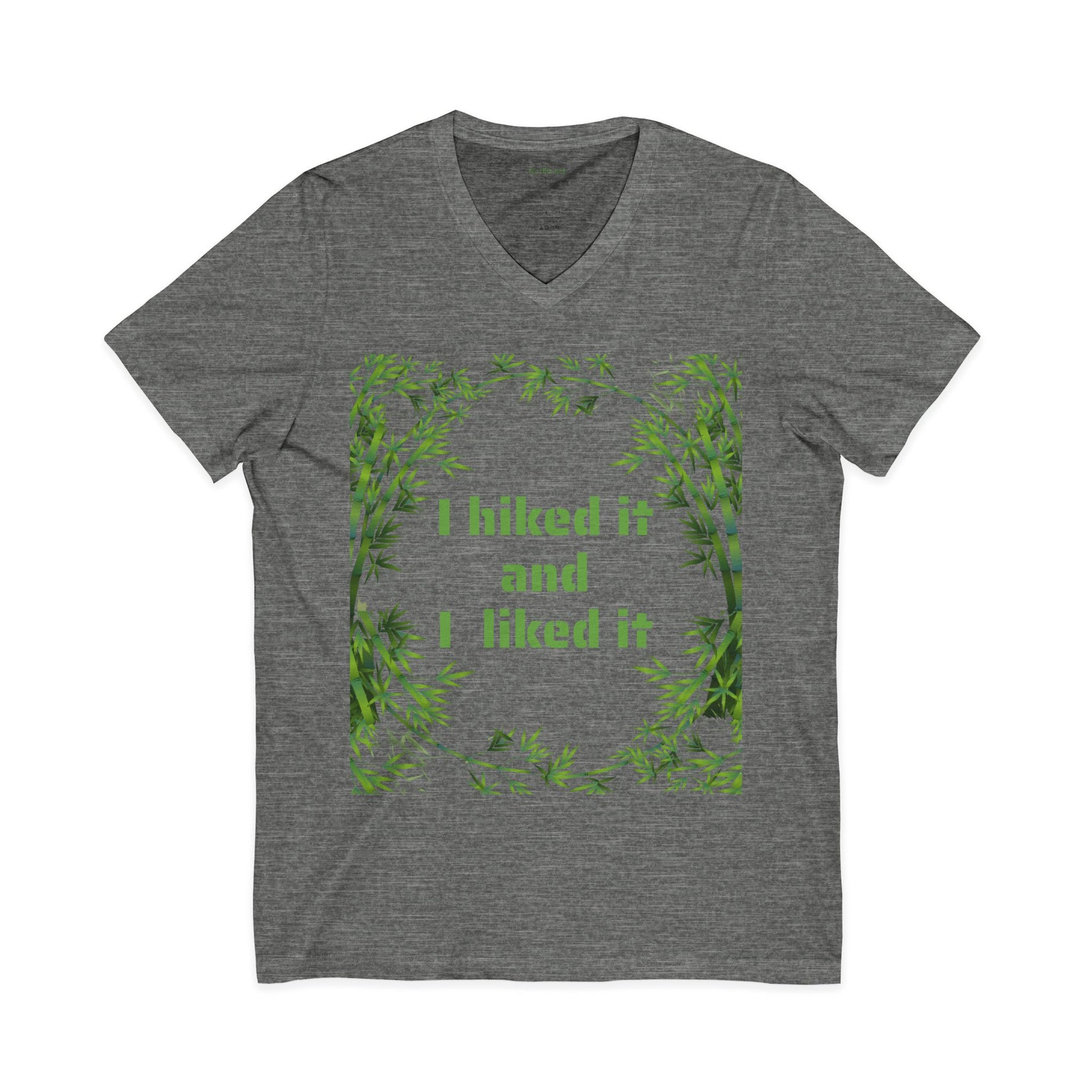 I hiked it and I liked it - Unisex Jersey Short Sleeve V-Neck Tee
