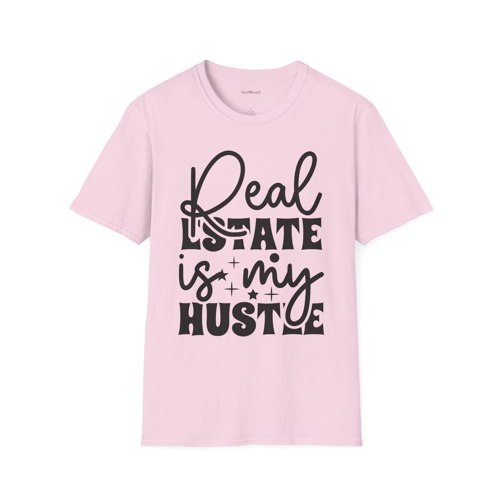 Real Estate is my Hustle Unisex Soft Style T-Shirt 100% Cotton Graphic
