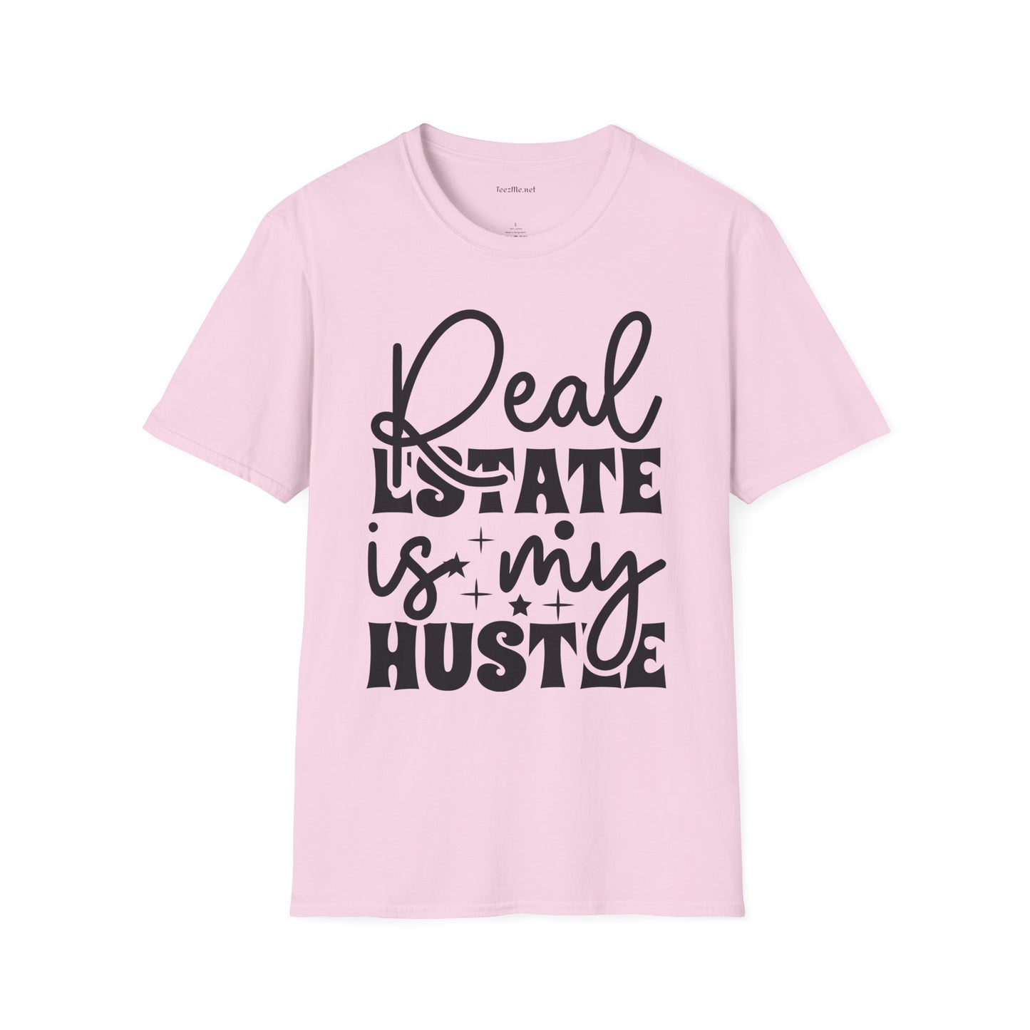 Real Estate is my Hustle Unisex Soft Style T-Shirt 100% Cotton Graphic