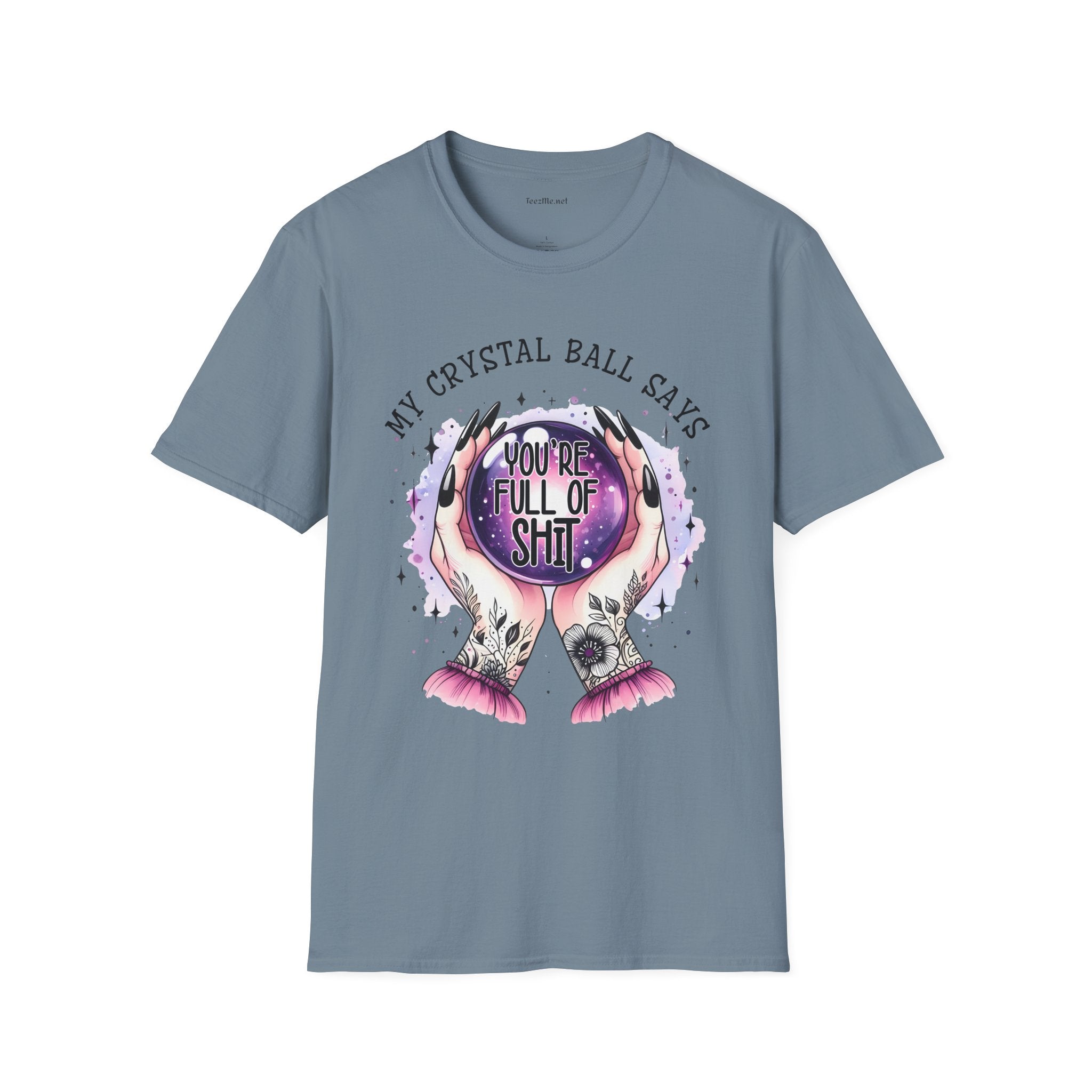 My crystal ball says - Unisex Softstyle T-Shirt 100% Cotton Graphic