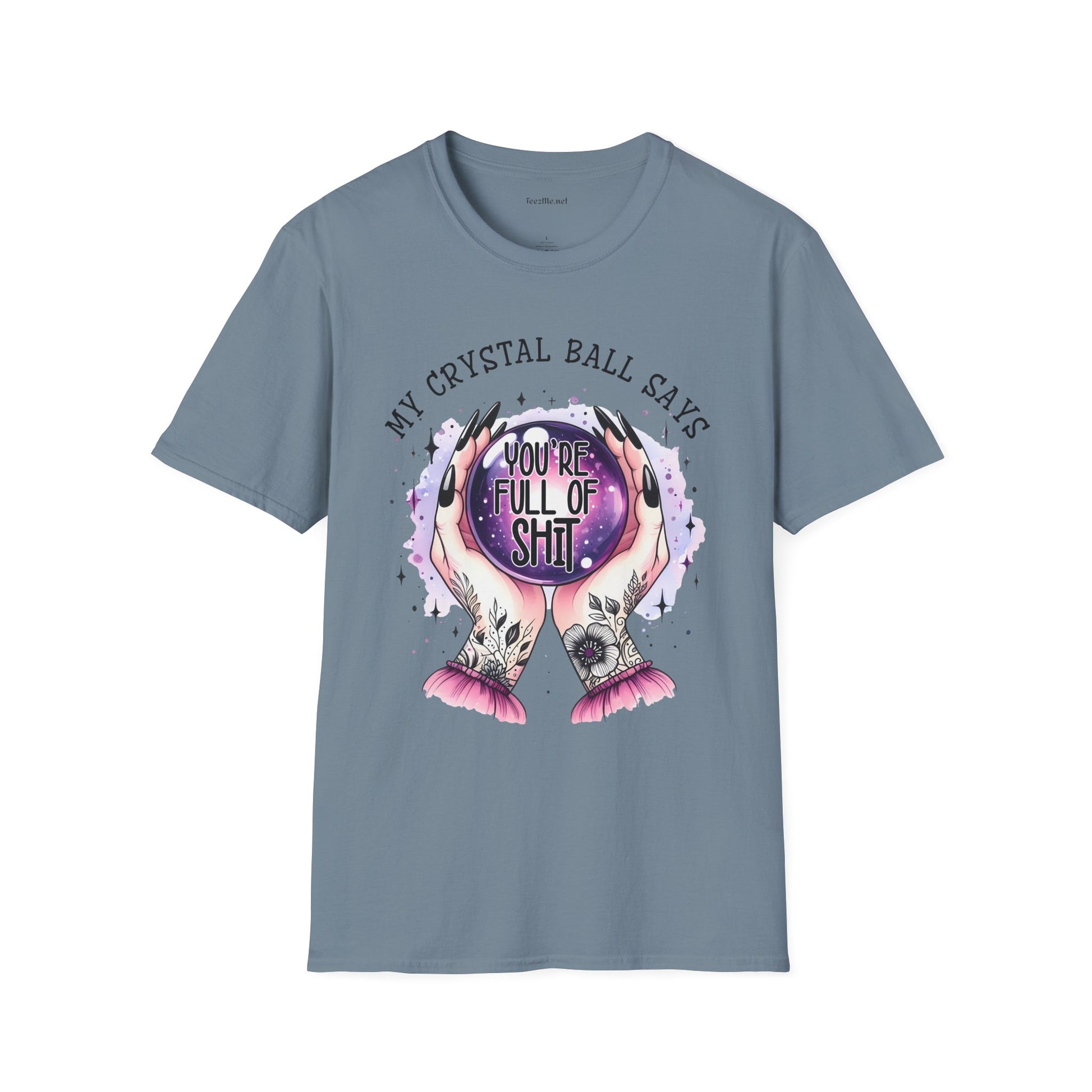 My crystal ball says - Unisex Softstyle T-Shirt 100% Cotton Graphic