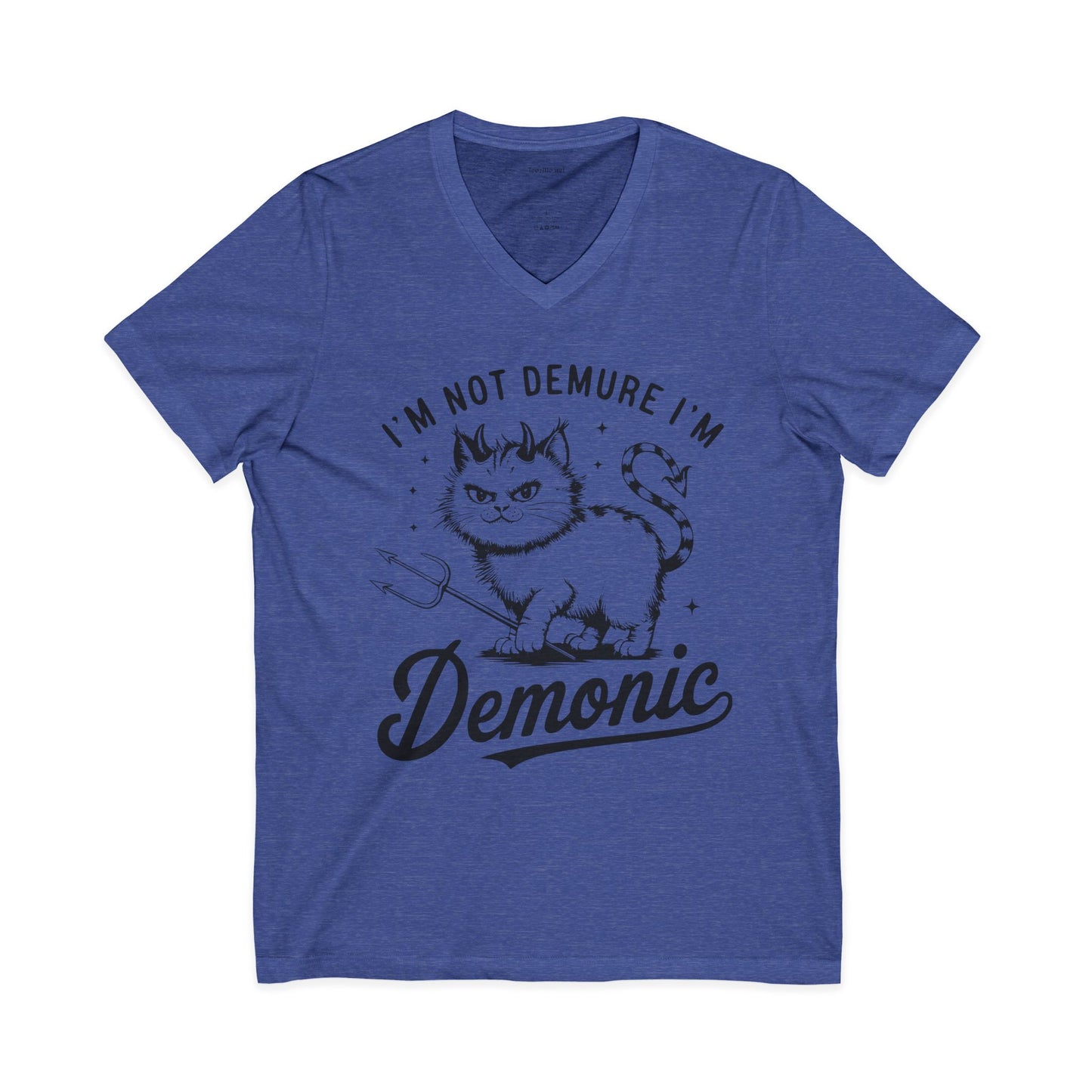 I'm Not Demure Unisex Jersey Short Sleeve V-Neck Tee