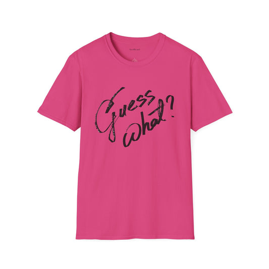 Guess What? (1) Unisex Softstyle T-Shirt 100% Cotton Graphic
