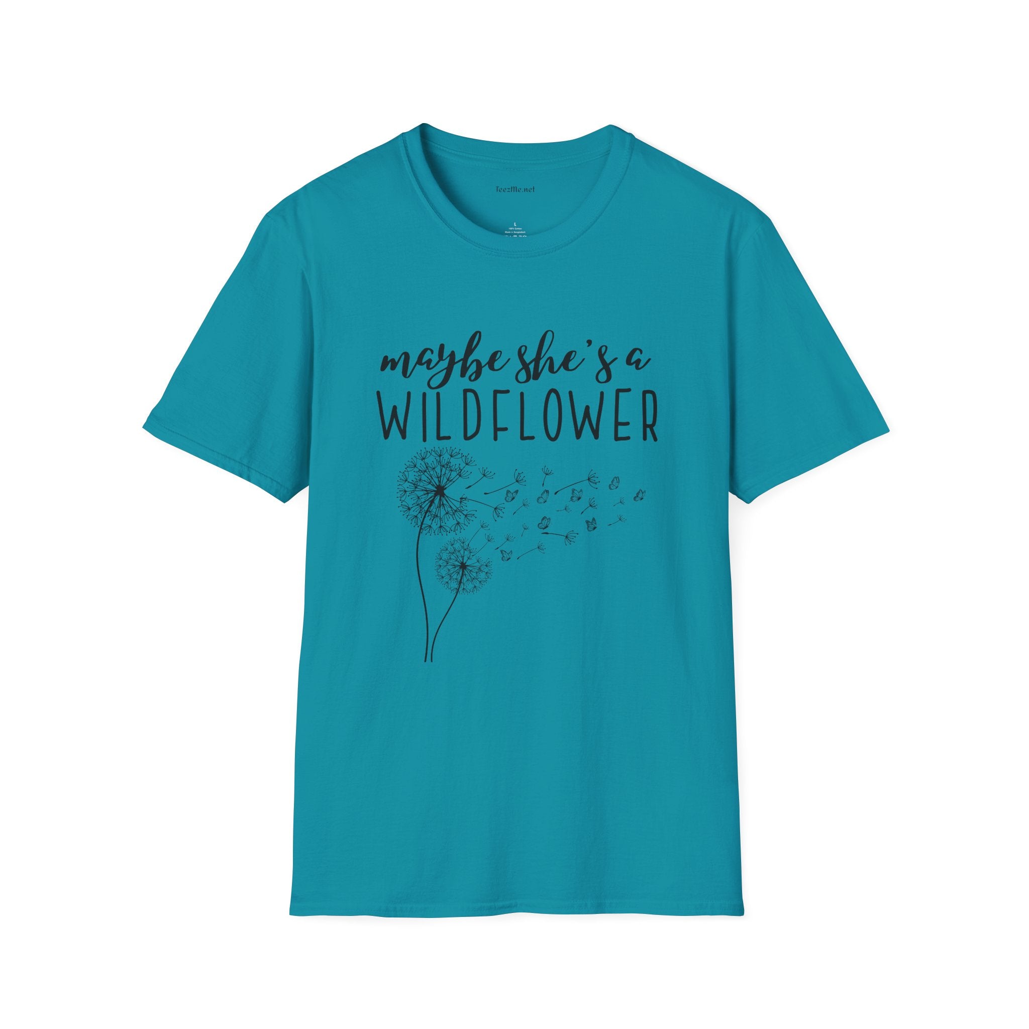 Maybe she's a Wildflower with dandelion Unisex Softstyle T-Shirt 100% Cotton Graphic