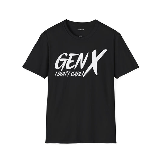 GEN X (I don't care) Unisex Soft Style T-Shirt 100% Cotton Graphic