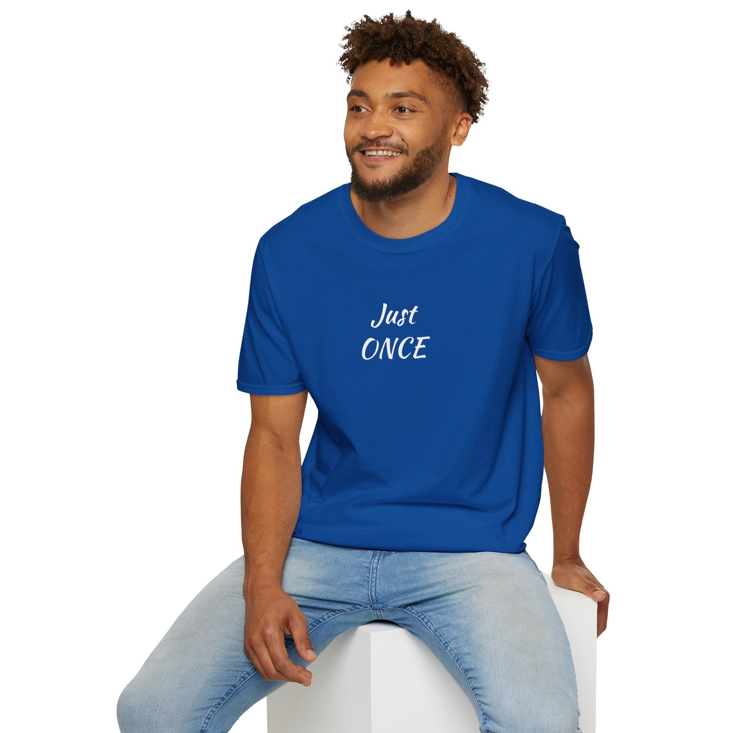 Just ONCE - Unisex Softstyle T-Shirt 100% Cotton Graphic