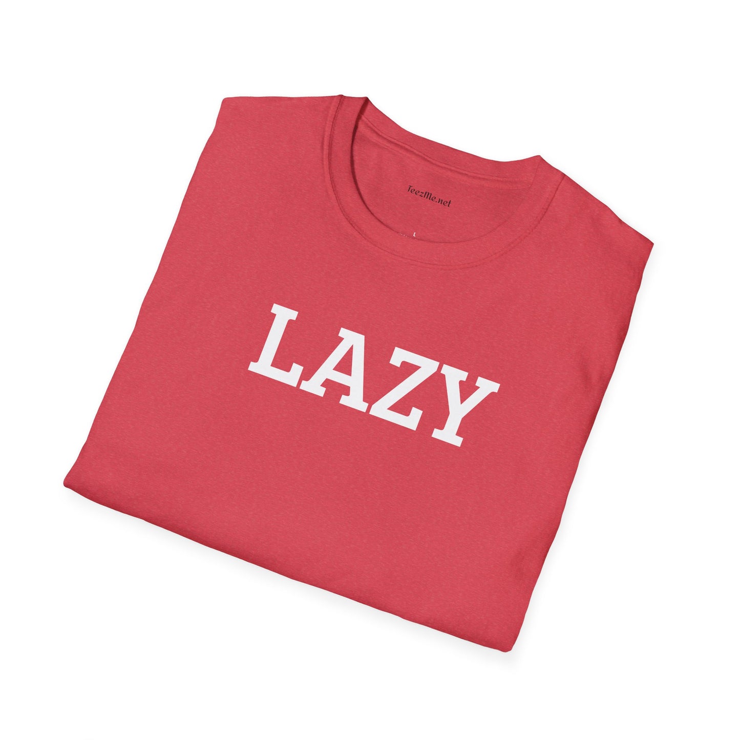 LAZY - Unisex Softstyle T-Shirt 100% Cotton Graphic
