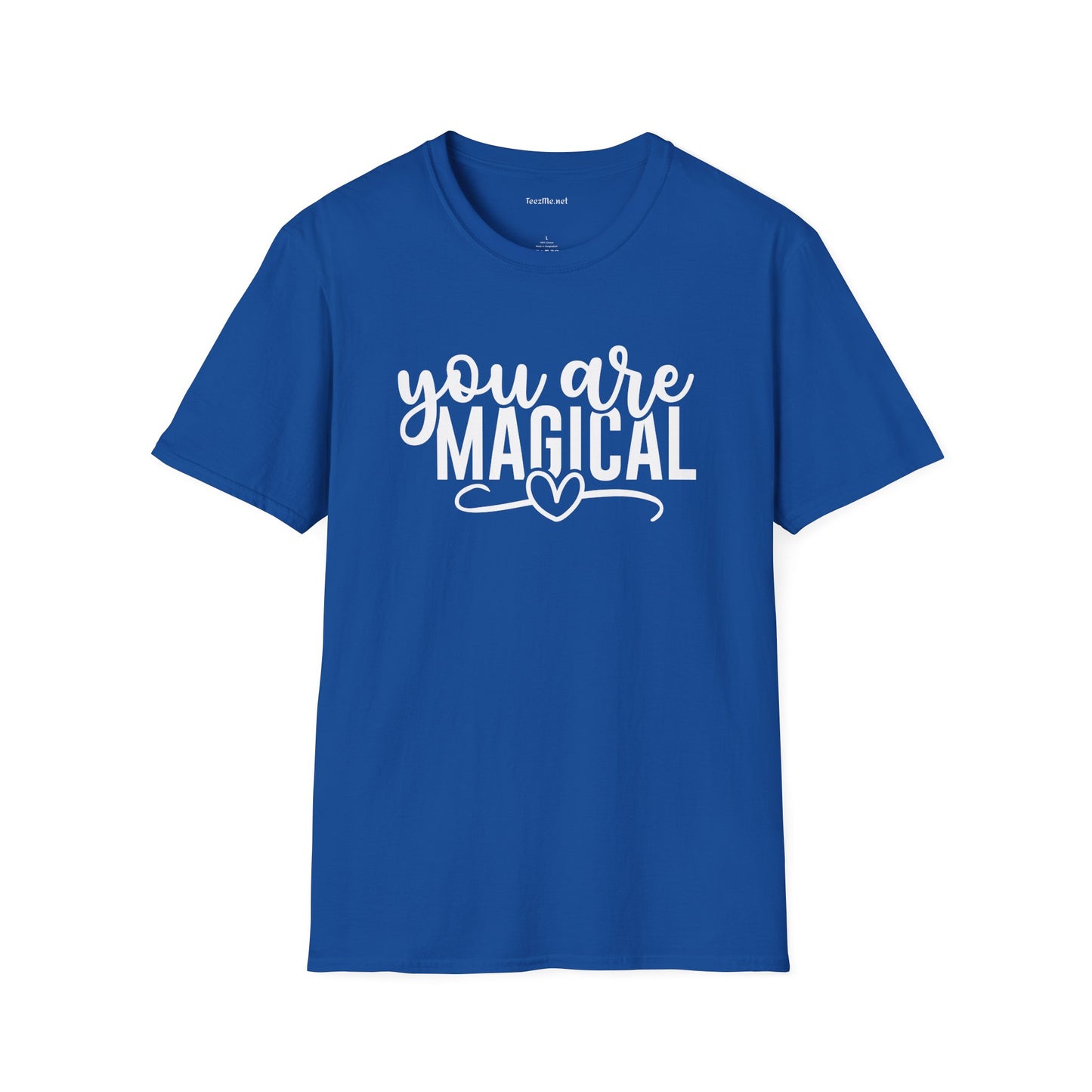 You are Magical (white text) Unisex Softstyle T-Shirt 100% Cotton Graphic