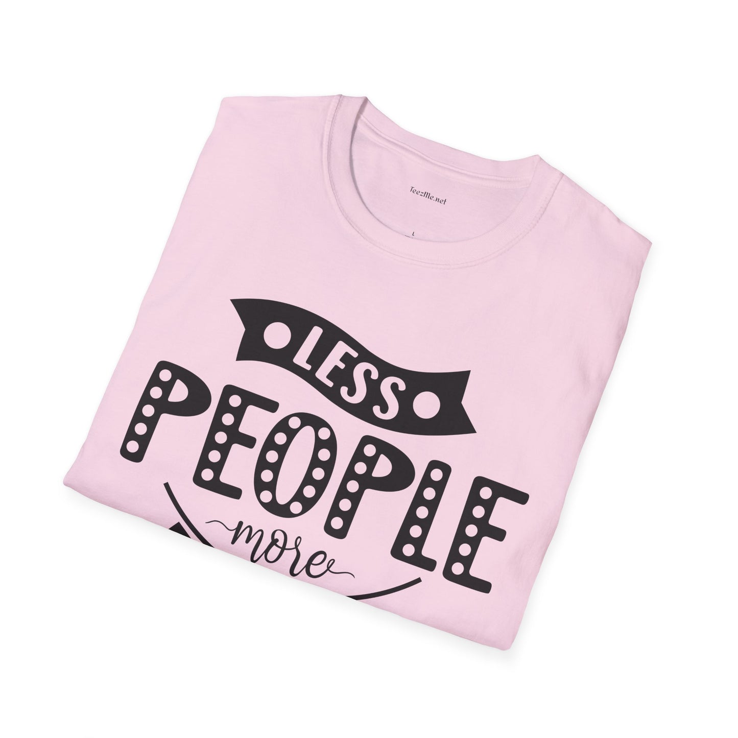 Less people more dogs - Unisex Softstyle T-Shirt 100% Cotton Graphic