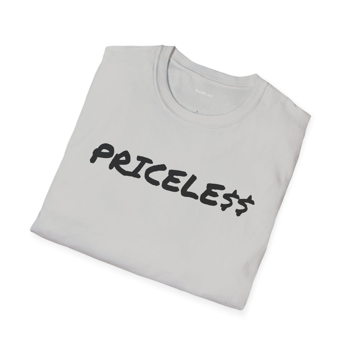 PRICELE$$ - Unisex Softstyle T-Shirt 100% Cotton Graphic