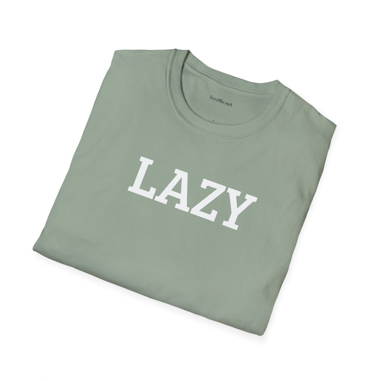 LAZY - Unisex Softstyle T-Shirt 100% Cotton Graphic
