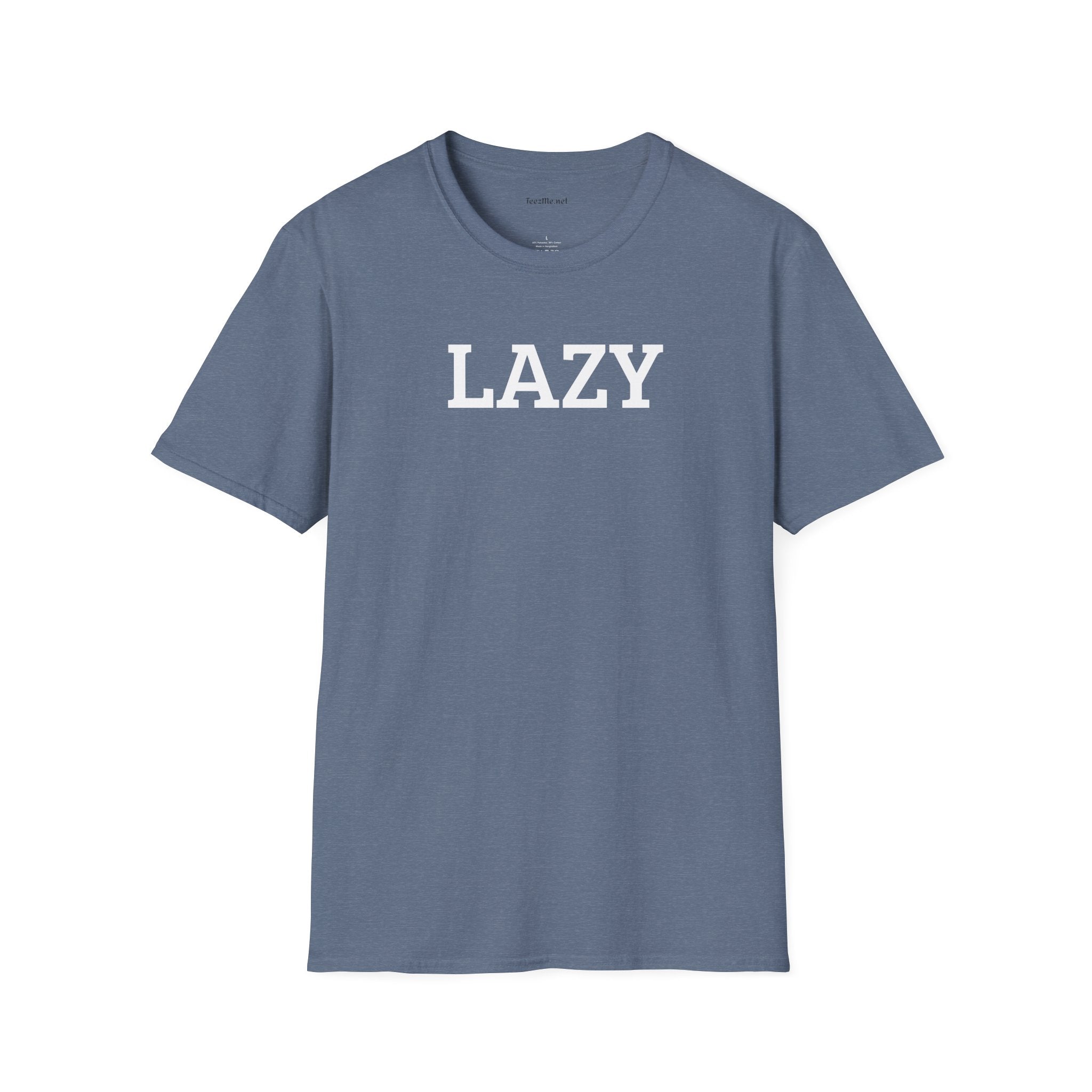 LAZY - Unisex Softstyle T-Shirt 100% Cotton Graphic