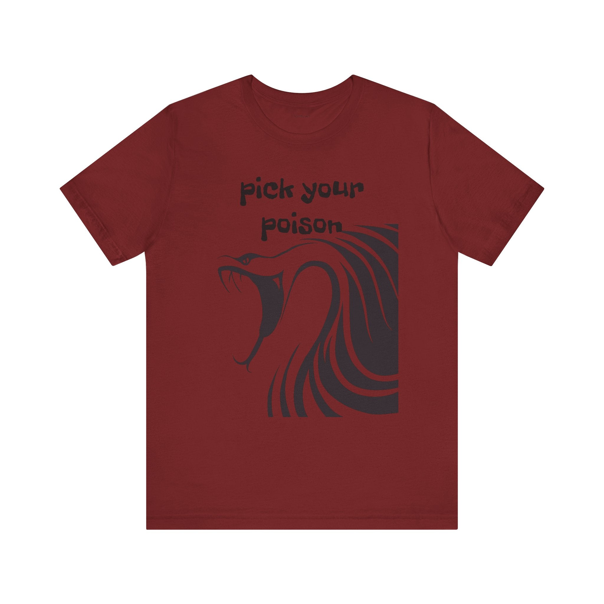 Pick your Poison - Unisex Jersey Short Sleeve Tee