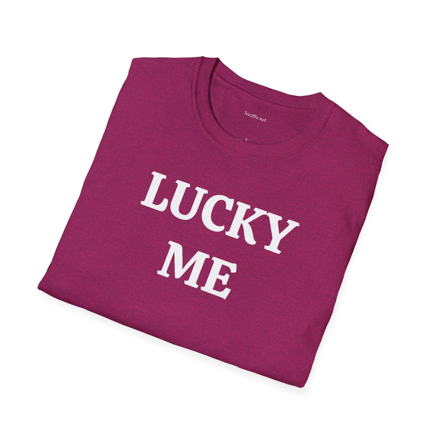 LUCKY ME - Unisex Softstyle T-Shirt 100% Cotton Graphic