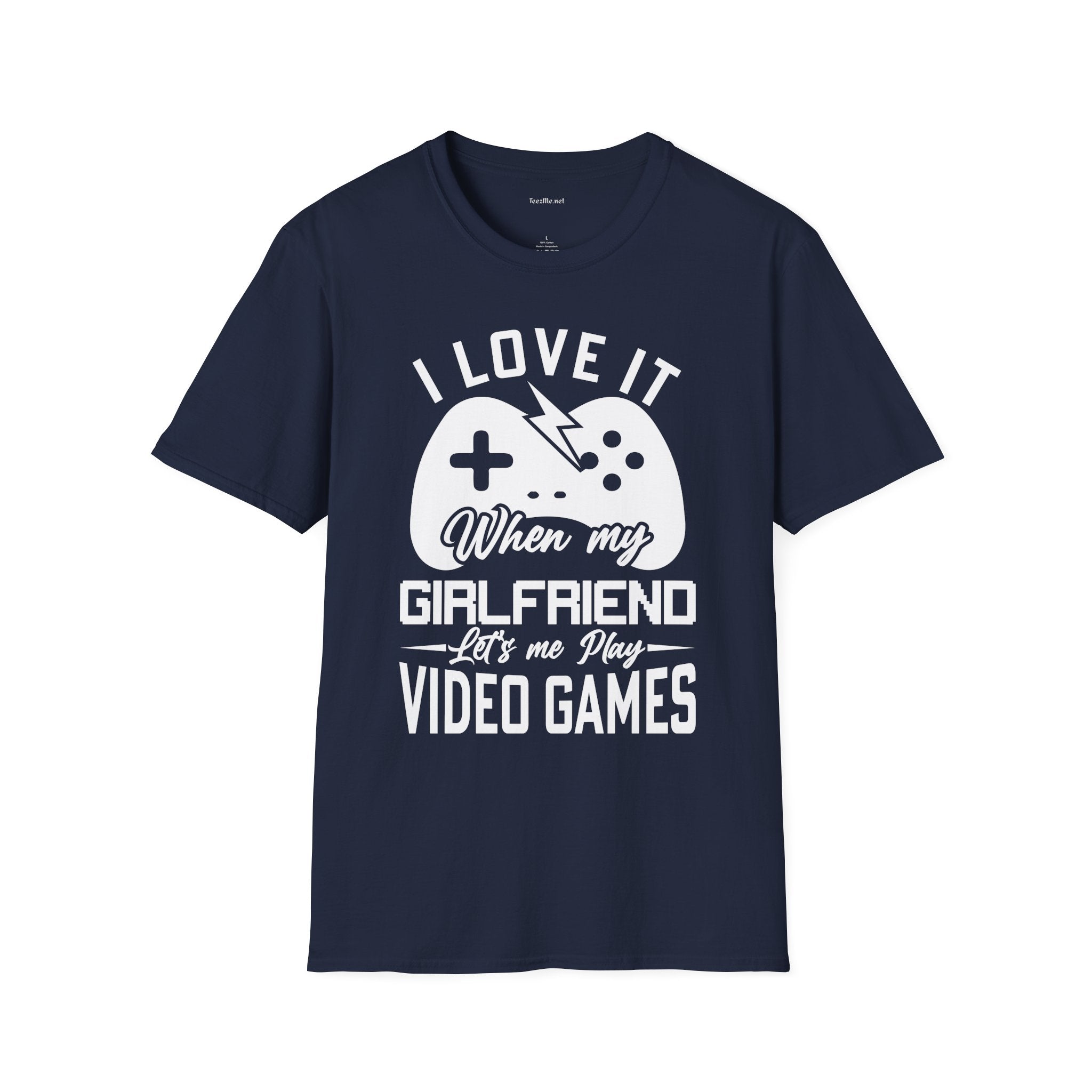 I Love It When My Girlfriend Let's Me Play Unisex Softstyle T-Shirt 100% Cotton Graphic