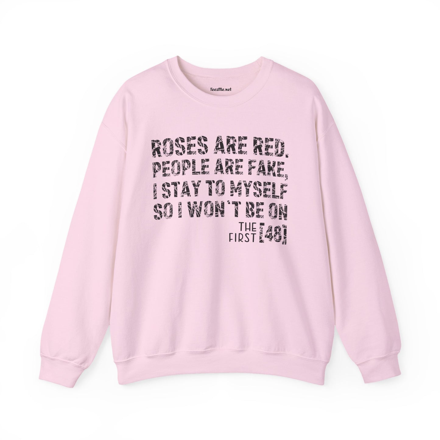 Roses Are Red People Are Fake 01 Unisex Heavy Blend™ Crewneck Sweatshirt