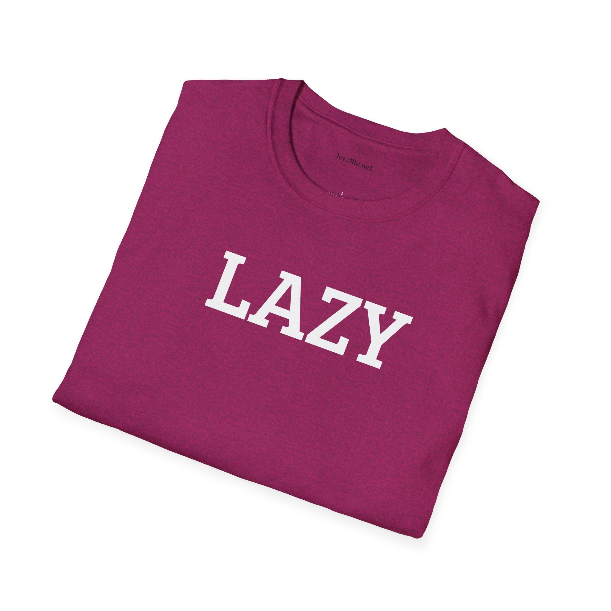 LAZY - Unisex Softstyle T-Shirt 100% Cotton Graphic