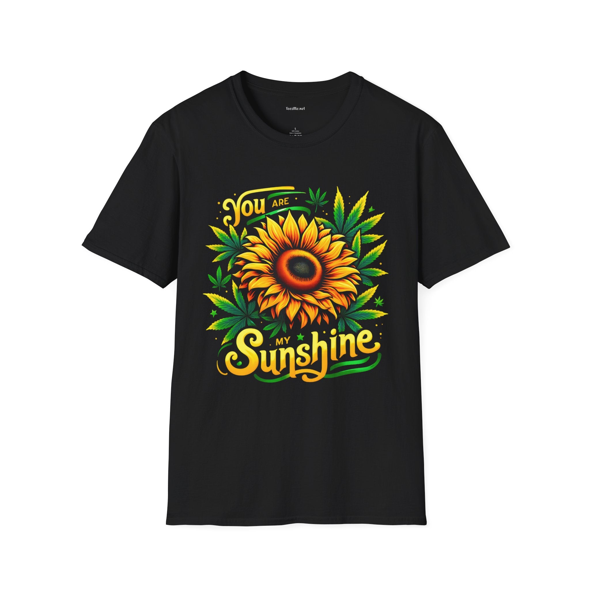 You Are My Sunshine #420 Unisex Softstyle T-Shirt 100% Cotton Graphic