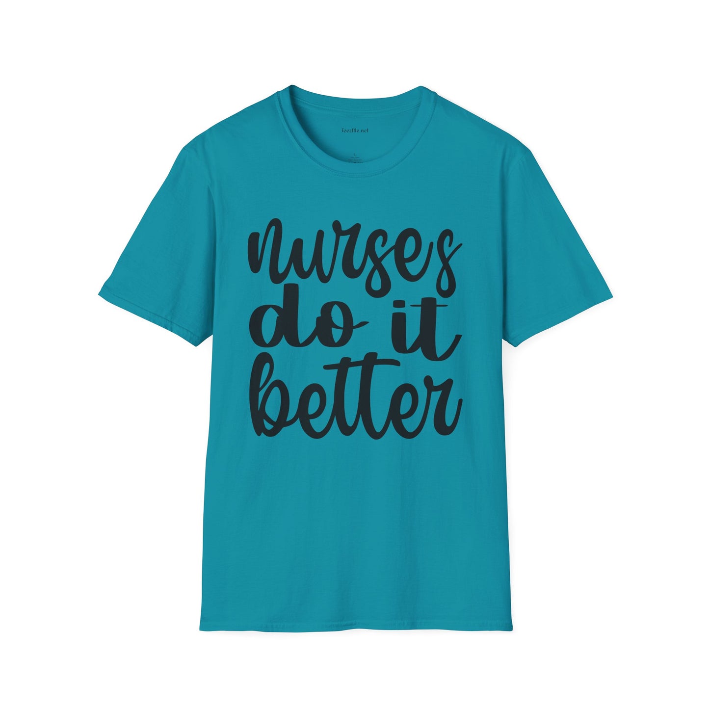 Nurses Do It Better 01 Unisex Softstyle T-Shirt 100% Cotton Graphic