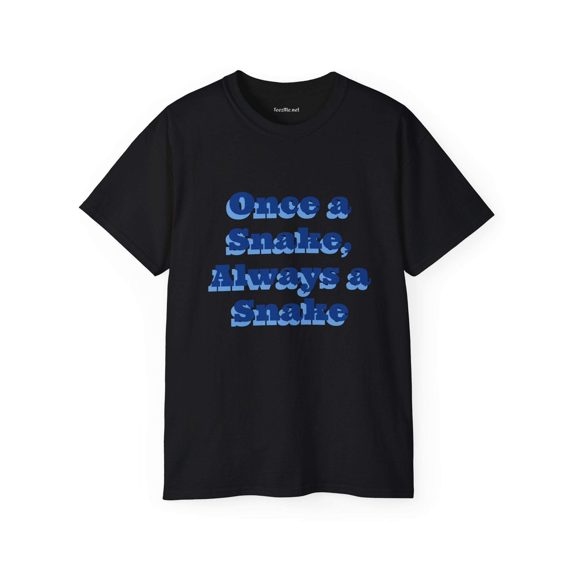 Once a Snake - Unisex Ultra Cotton Tee