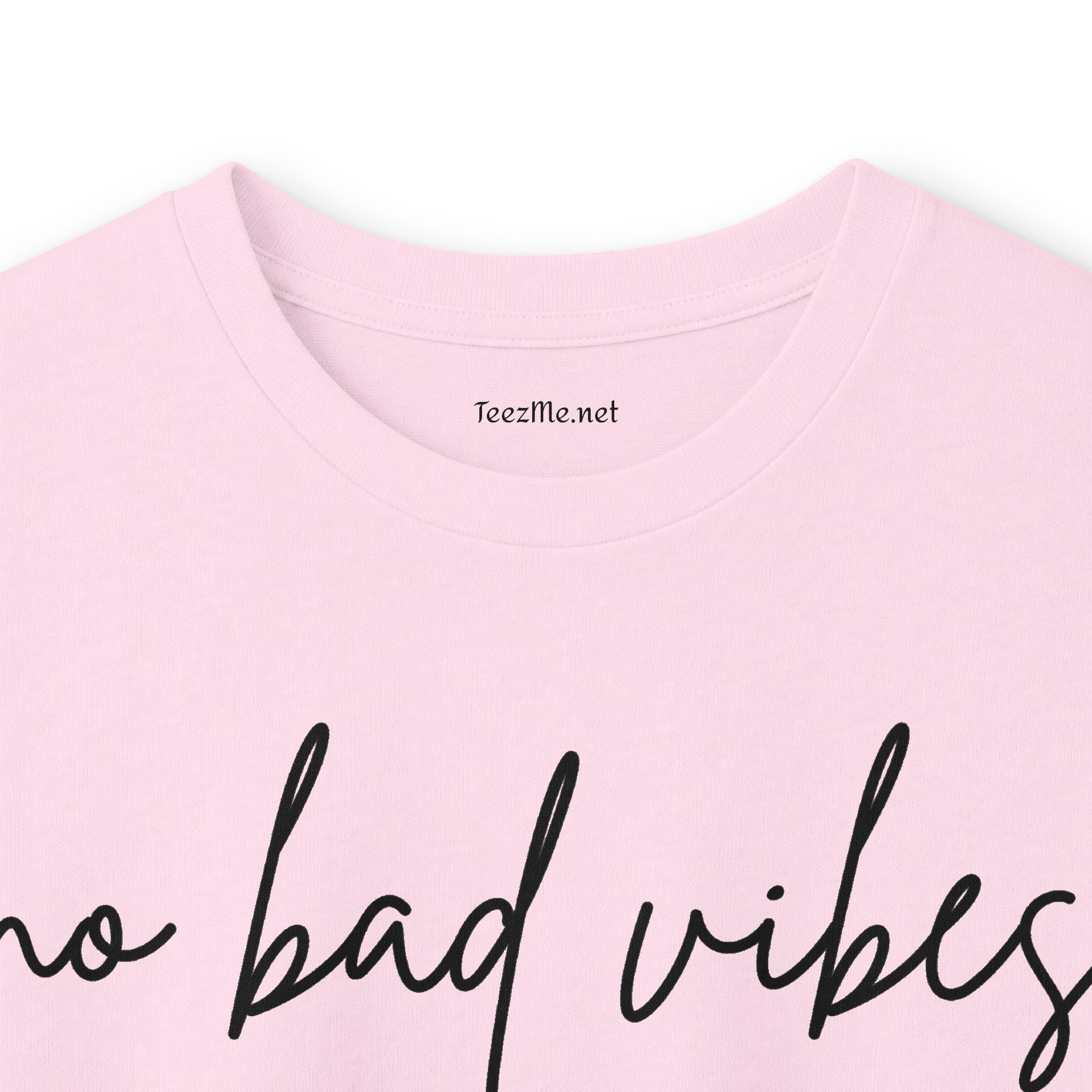 No Bad Vibes Long Sleeve Tee
