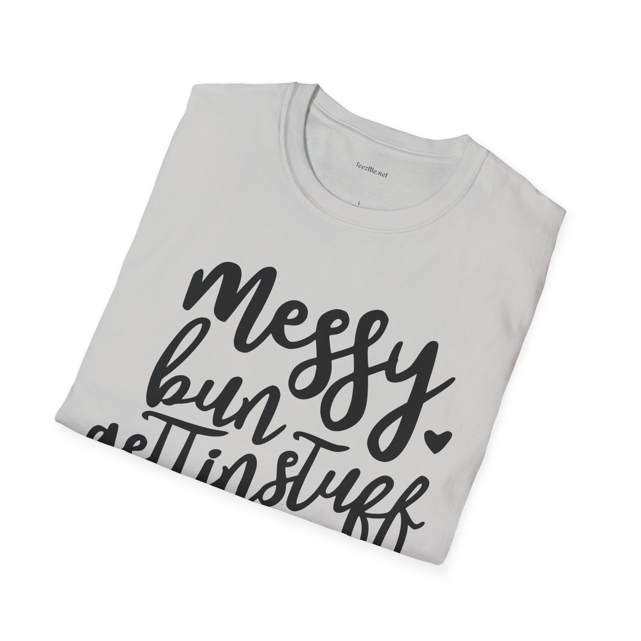 Messy Bun  - Unisex Softstyle T-Shirt 100% Cotton Graphic