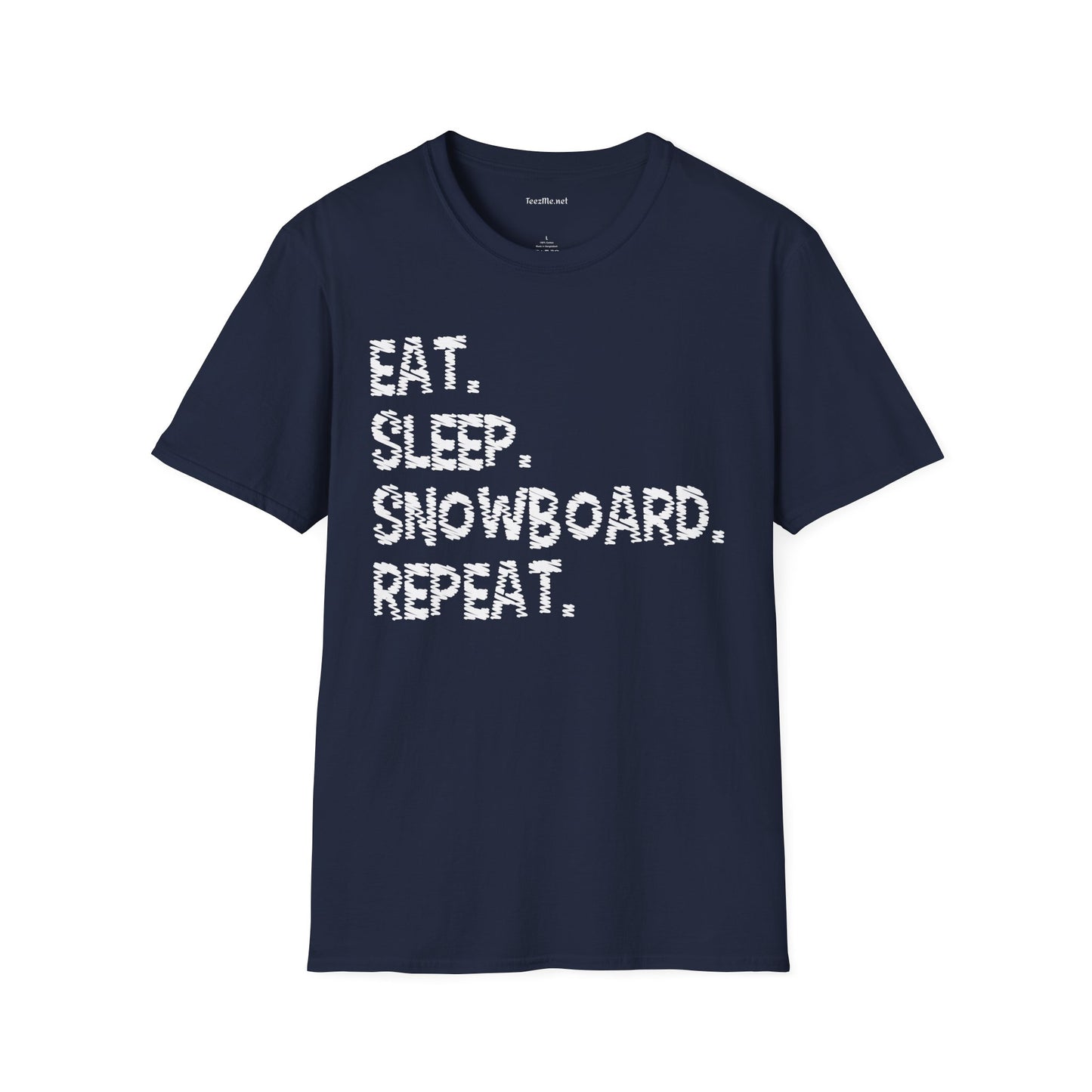 Eat Sleep Snowboard Repeat Unisex Softstyle T-Shirt 100% Cotton