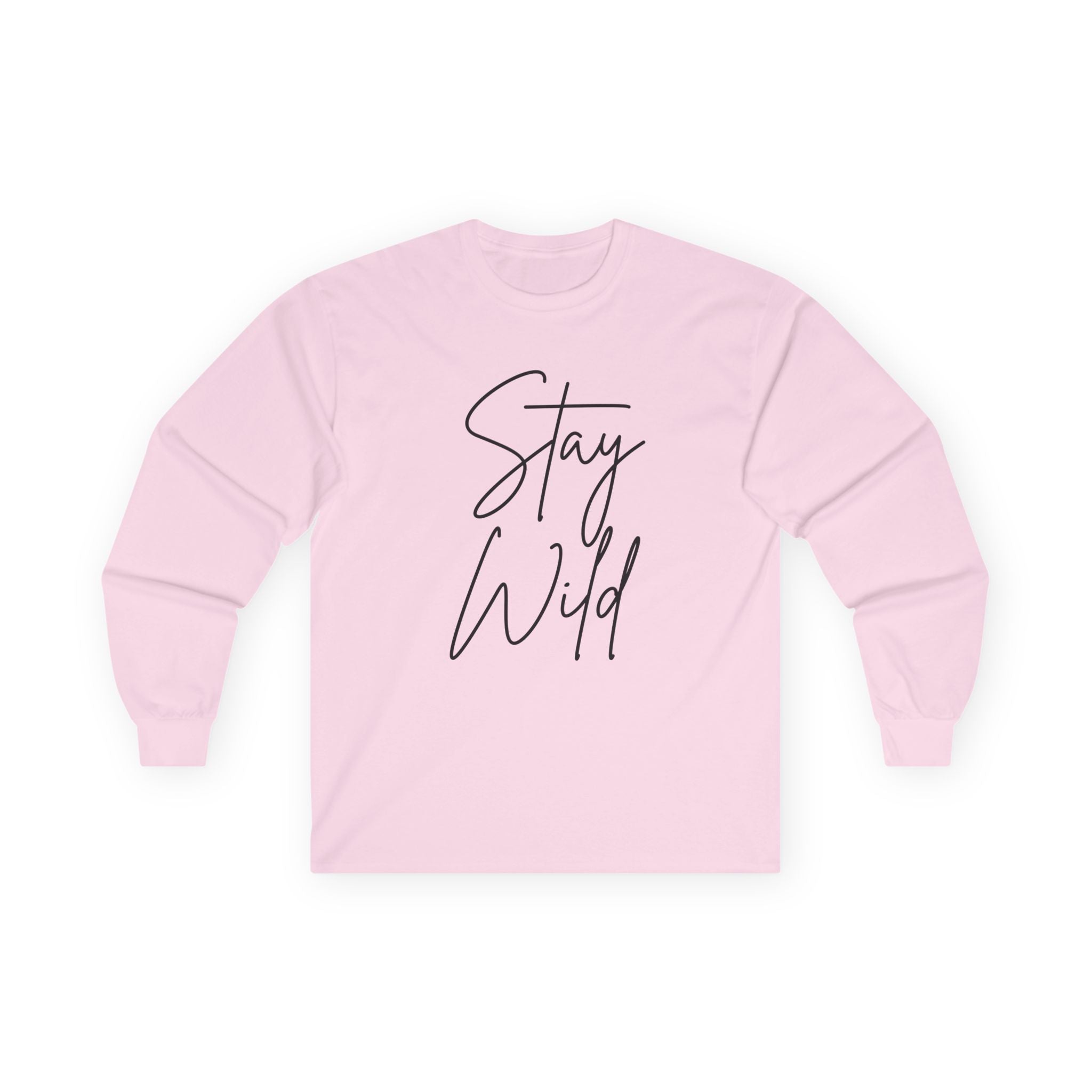 Stay Wild Unisex Ultra Cotton Long Sleeve Tee