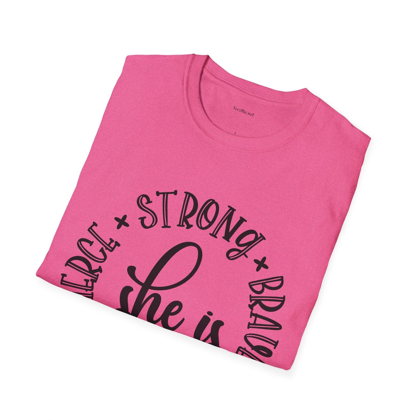 She is Strong - Unisex Softstyle T-Shirt 100% Cotton Graphic