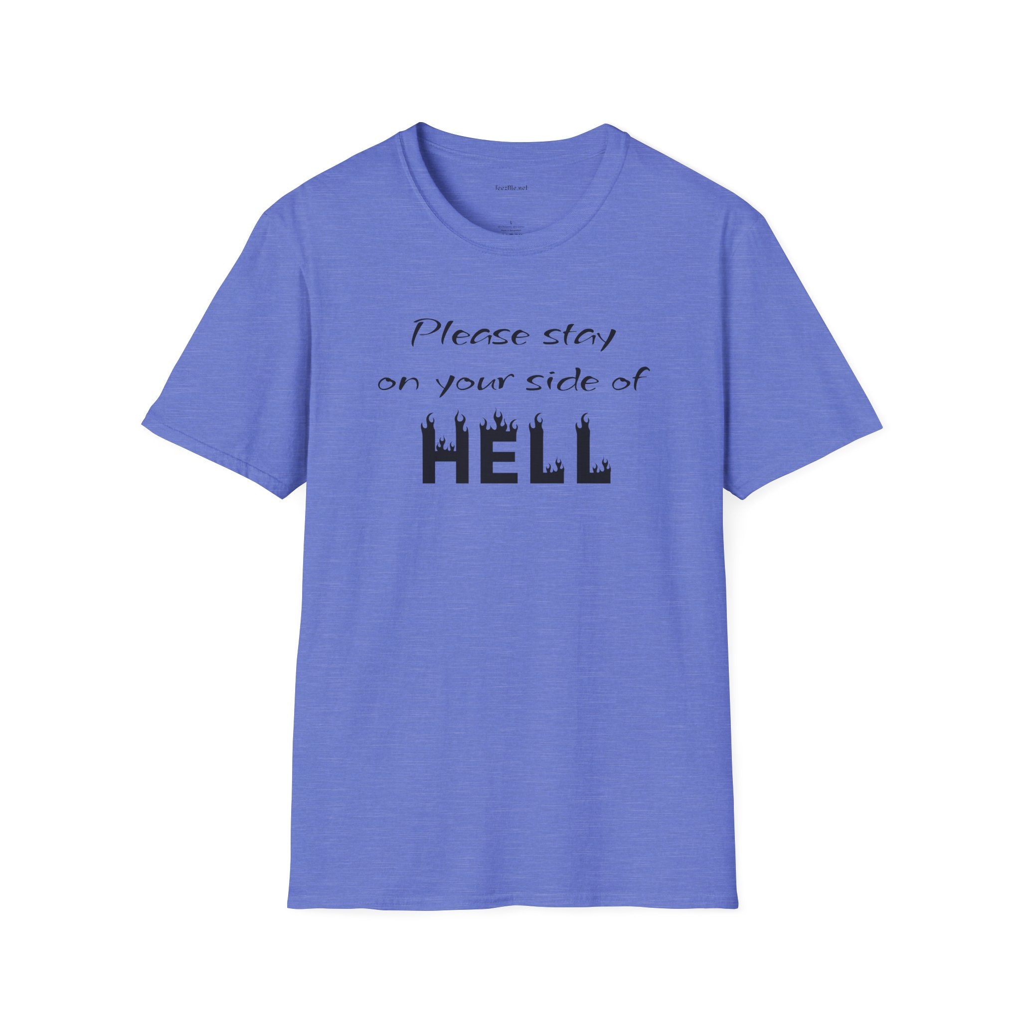 Your side of HELL  - Unisex Softstyle T-Shirt 100% Cotton Graphic