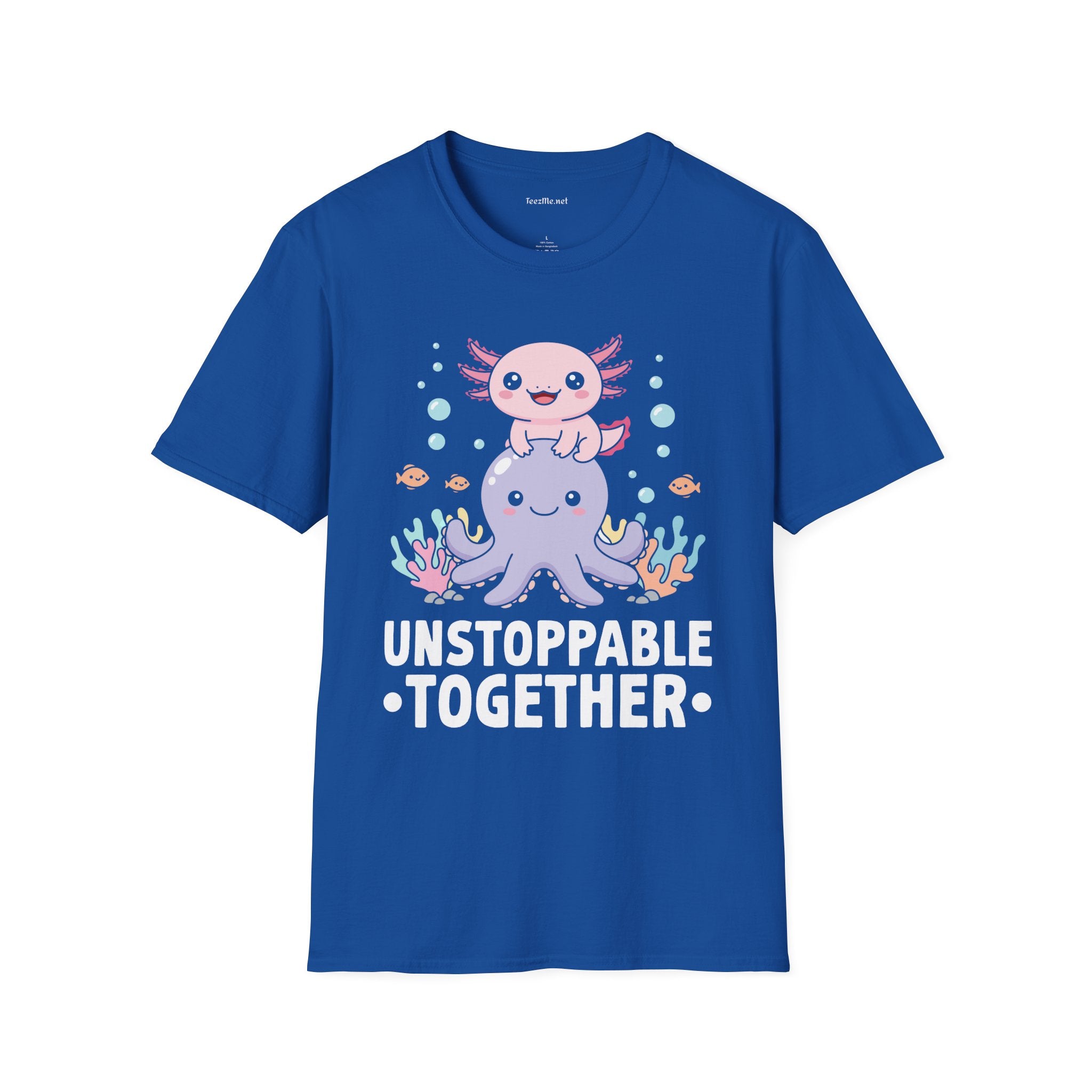 Cute Axolotl Unstoppable Together Unisex Soft Style T-Shirt 100% Cotton Graphic