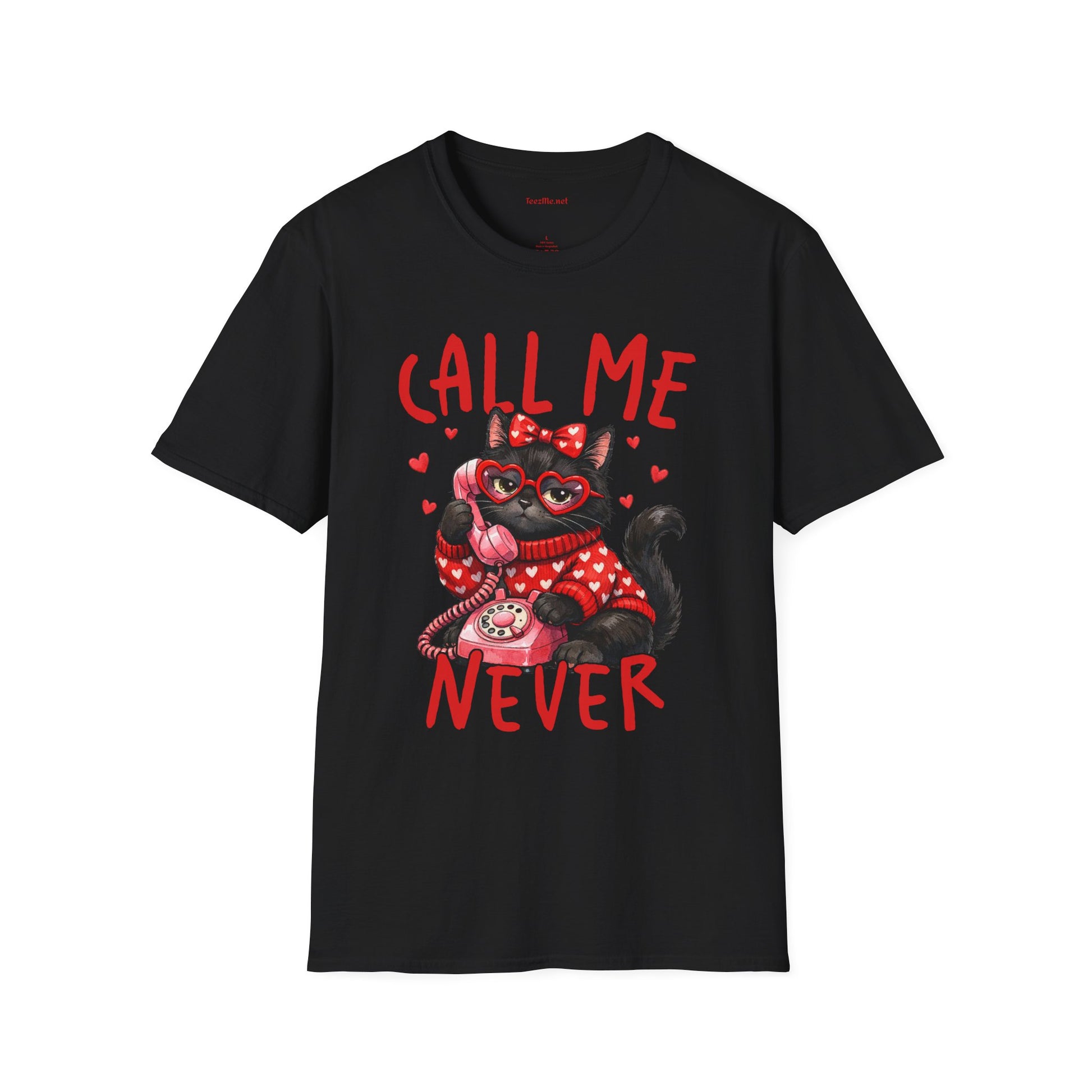 T-Shirt — "Call Me Never" Cute Black Cat Valentine Graphic Tee