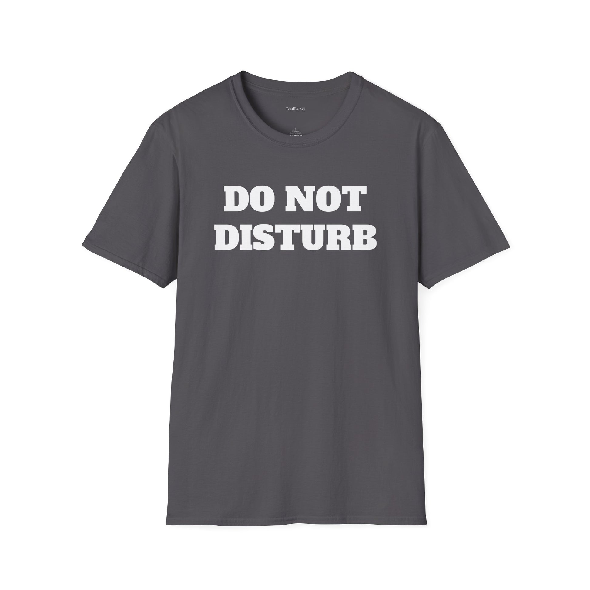 DO NOT DISTURB - Unisex Softstyle T-Shirt 100% Cotton Graphic