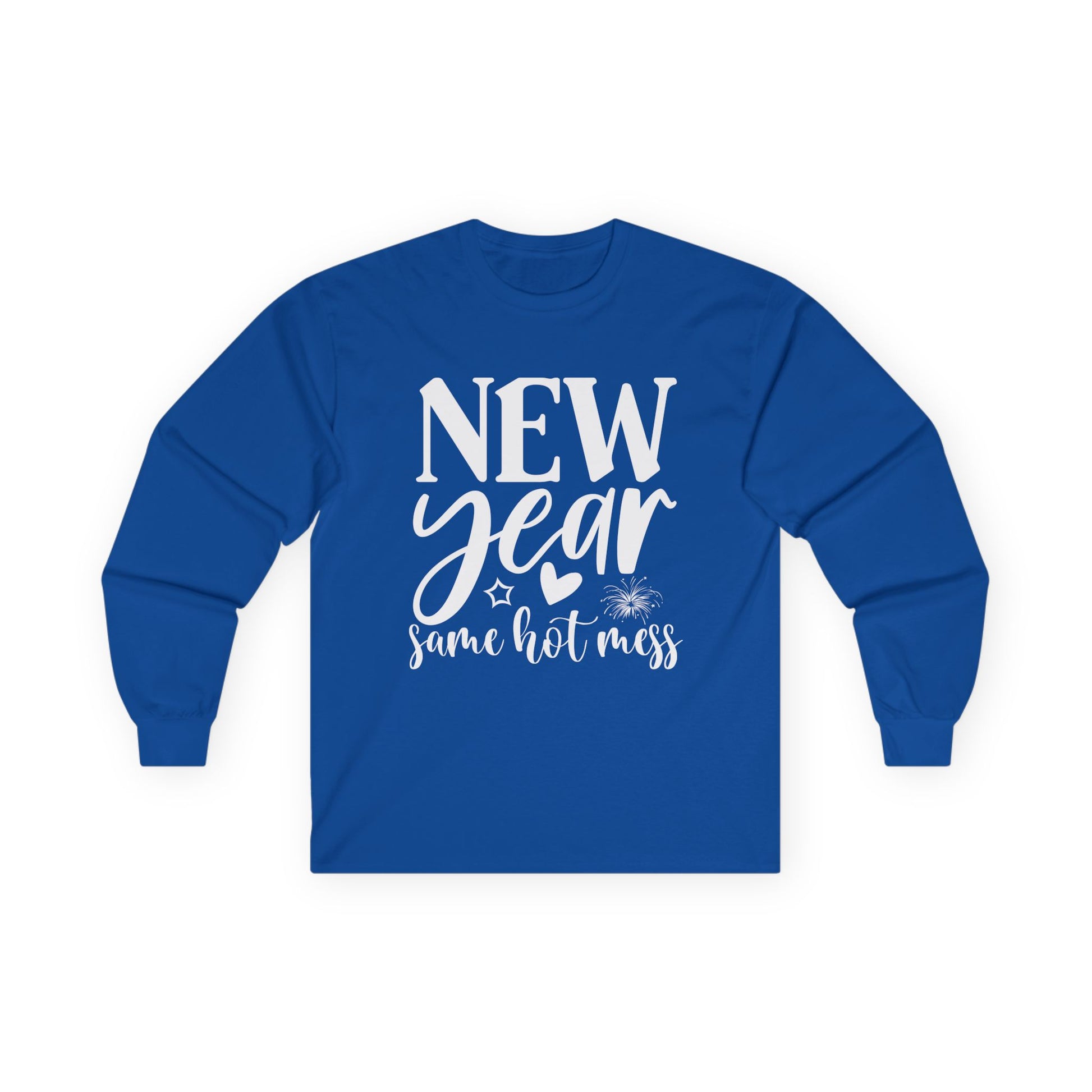New Year Same Hot Mess Unisex Ultra Cotton Long Sleeve Tee