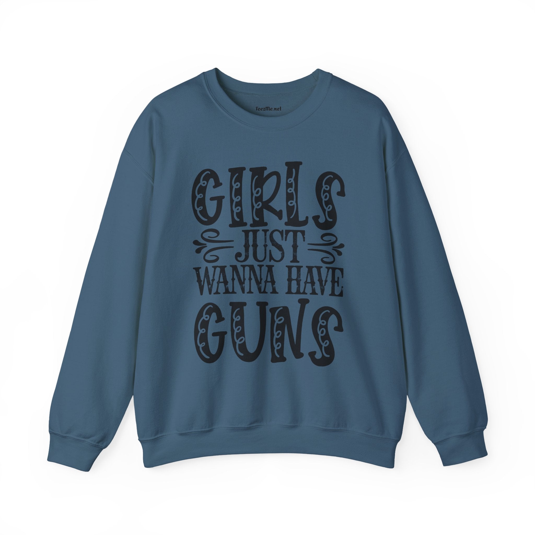 Crewneck Sweatshirt — "Girls Just Wanna Have Guns" Graphic (Women’s Rights & Firearm Pride)