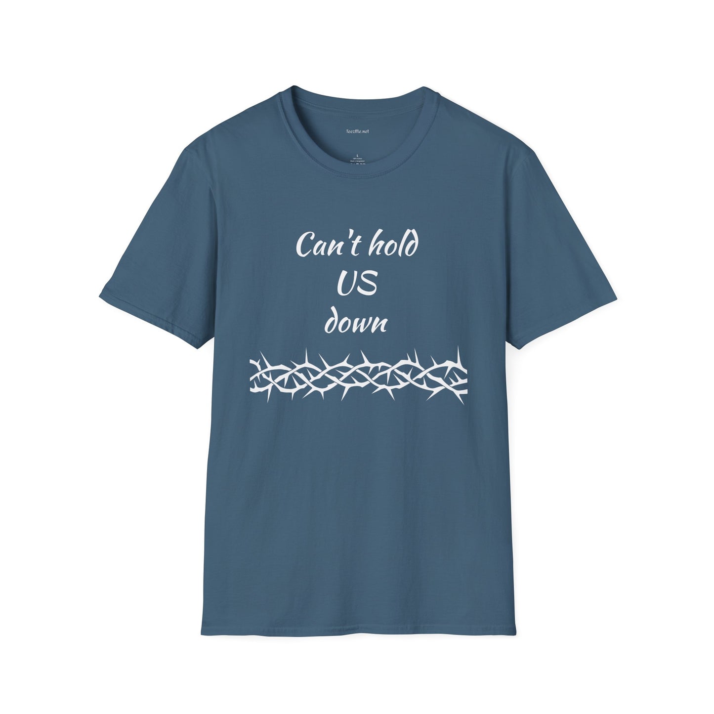 Can't hold US down - Unisex Softstyle T-Shirt 100% Cotton Graphic