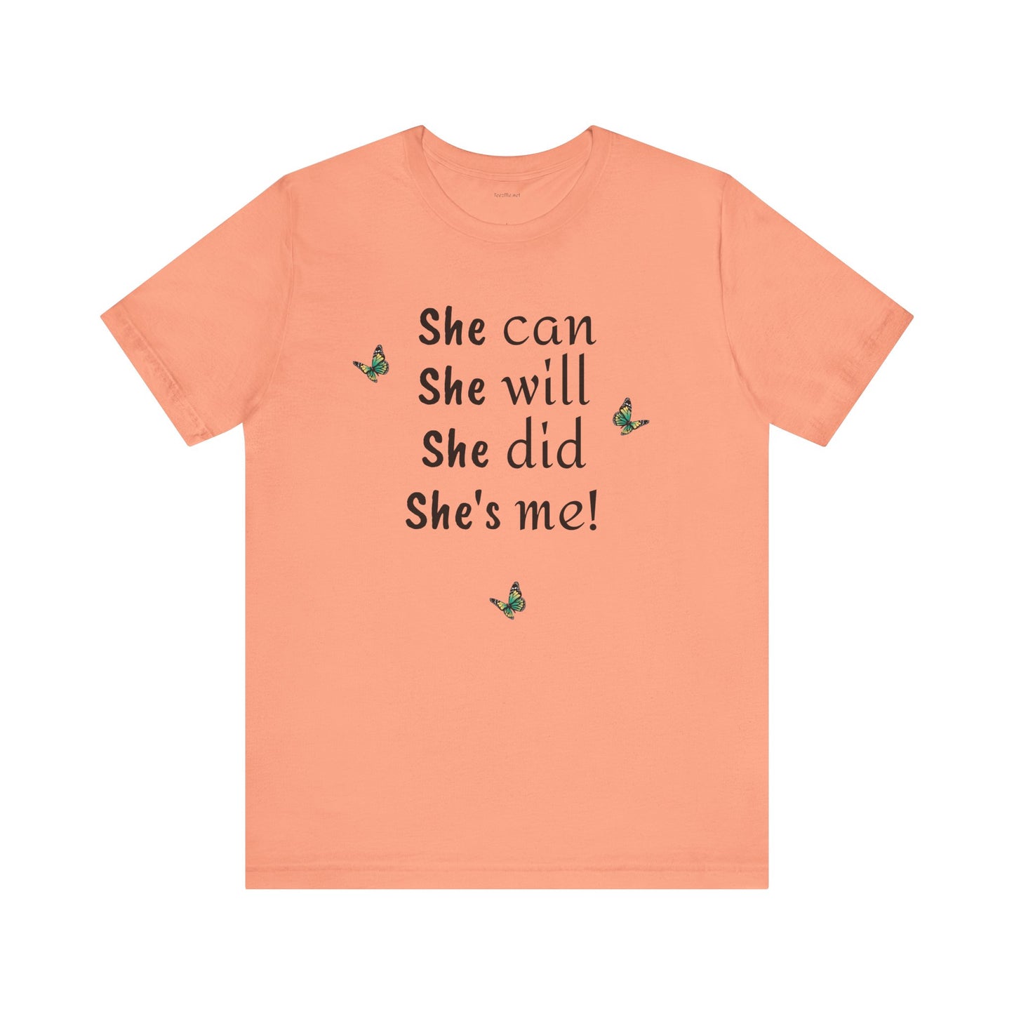 She can - will - did - Unisex Jersey Short Sleeve Tee